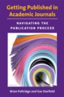 Getting Published in Academic Journals : Navigating the Publication Process - Book