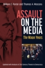 Assault on the Media : The Nixon Years - Book