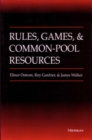 Rules, Games and Common-pool Resources - Book