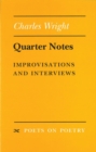 Quarter Notes : Improvisations and Interviews - Book