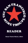 The San Francisco Mime Troupe Reader - Book