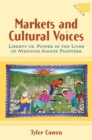 Markets and Cultural Voices : Liberty Vs. Power in the Lives of Mexican Amate Painters - Book