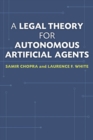 A Legal Theory for Autonomous Artificial Agents - Book