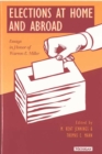 Elections at Home and Abroad : Essays in Honor of Warren E. Miller - Book