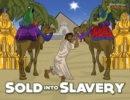 Sold into Slavery : The story of Joseph - Book