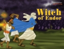 Witch of Endor : The adventures of King Saul - Book