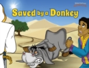 Saved by a Donkey : The story of Balaam's Donkey - Book