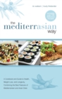 The MediterrAsian Way : A cookbook and guide to health, weight loss and longevity, combining the best features of Mediterranean and Asian diets - Book