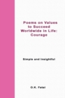 Poems on Values to Succeed Worldwide in Life - Courage : Simple and Insightful - Book