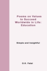 Poems on Values to Succeed Worldwide in Life - Education : Simple and Insightful - Book