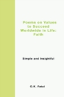 Poems on Values to Succeed Worldwide in Life - Faith : Simple and Insightful - Book