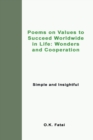 Poems on Values to Succeed Worldwide in Life : Wonders and Cooperation: Simple and Insightful - Book