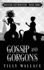 Gossip and Gorgons - Book
