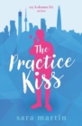 The Practice Kiss - Book