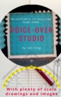 Blueprints to Building Your Own Voice-Over Studio - Book