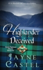 Highlander Deceived : A Medieval Scottish Romance - Book
