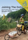 Joining the Dots SE Asia, India & Nepal - Book