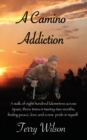 A Camino Addiction. - Book