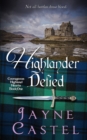 Highlander Defied : A Medieval Scottish Romance - Book