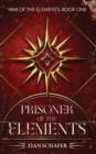 Prisoner of the Elements : Short may they reign - Book