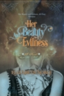 Her Beauty and Evilness : all four volumes - Book