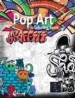 Graffiti pop art coloring book, coloring books for adults relaxation : Doodle coloring book - Book