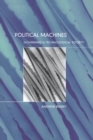 Political Machines : Governing a Technological Society - Book