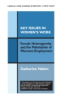 Key Issues in Women's Work : Female Heterogeneity and the Polarisation of Women's Employment - Book