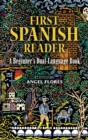 First Spanish Reader : A Beginner's Dual-Language Book - eBook