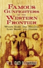 Famous Gunfighters of the Western Frontier - eBook