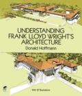 Understanding Frank Lloyd Wright's Architecture - eBook