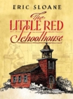 The Little Red Schoolhouse - eBook