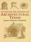 A Concise Dictionary of Architectural Terms - eBook