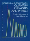 Problems and Solutions in Quantum Chemistry and Physics - eBook