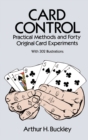 Card Control : Practical Methods and Forty Original Card Experiments - eBook