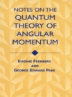 Notes on the Quantum Theory of Angular Momentum - eBook
