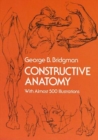 Constructive Anatomy : With Almost 500 Illustrations - Book