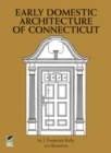The Early Domestic Architecture of Connecticut - Book