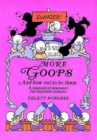 More Goops and How Not to be Them - Book