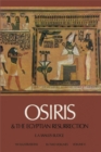 Osiris and the Egyptian Resurrection: v. 2 - Book