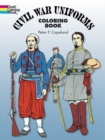 Civil War Uniforms Coloring Book - Book