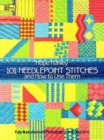 101 Needlepoint Stitches and How to Use Them : Fully Illustrated with Photographs and Diagrams - Book