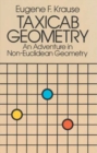 Taxicab Geometry : Adventure in Non-Euclidean Geometry - Book