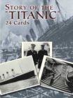 Braynard'S Story : Titanic Postcards - Book