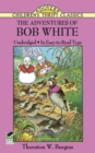 The Adventures of Bob White - eBook