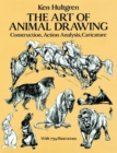 The Art of Animal Drawing : Construction, Action, Analysis, Caricature - Book