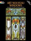 Art Nouveau Windows Stained Glass Coloring Book - Book