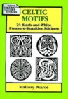 Celtic Motifs : 24 Black-and-White Pressure-Sensitive Stickers - Book