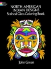 North American Indian Designs Stained Glass Colouring Book - Book
