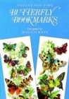 Twelve Old-Time Butterfly Bookmarks - Book